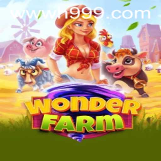 Unveiling WonderFarm: A Magical Journey with H999